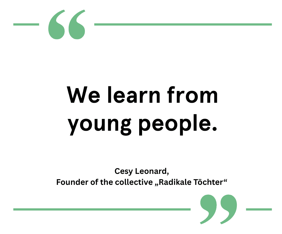 Diskursreihe Zitat_6_Cesy Leonard_engl Quote: We learn from young people.